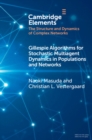 Gillespie Algorithms for Stochastic Multiagent Dynamics in Populations and Networks - Book