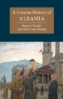 A Concise History of Albania - eBook