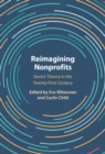 Reimagining Nonprofits : Sector Theory in the Twenty-First Century - Book