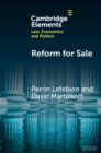 Reform for Sale : A Common Agency Model with Moral Hazard Frictions - eBook