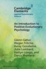An Introduction to Positive Evolutionary Psychology - Book