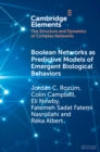 Boolean Networks as Predictive Models of Emergent Biological Behaviors - Book