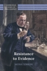 Resistance to Evidence - Book