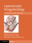 Laparoscopic Urogynaecology : Principles and Practice - eBook