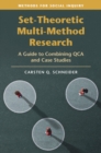Set-Theoretic Multi-Method Research : A Guide to Combining QCA and Case Studies - eBook