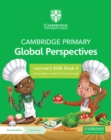 Cambridge Primary Global Perspectives Learner's Skills Book 4 with Digital Access (1 Year) - Book