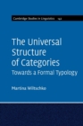The Universal Structure of Categories - Book