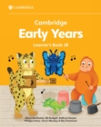 Cambridge Early Years Learner's Book 1B : Early Years International - Book