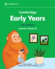 Cambridge Early Years Let's Explore Learner's Book 3C : Early Years International - Book