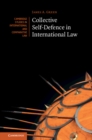 Collective Self-Defence in International Law - eBook
