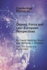 Drones, Force and Law : European Perspectives - eBook