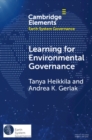 Learning for Environmental Governance : Insights for a More Adaptive Future - Book