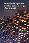 Numerical Cognition and the Epistemology of Arithmetic - eBook