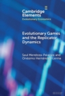 Evolutionary Games and the Replicator Dynamics - Book