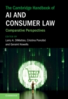 The Cambridge Handbook of AI and Consumer Law : Comparative Perspectives - Book