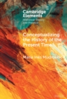 Conceptualizing the History of the Present Time - Book