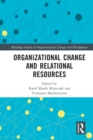 Organizational Change and Relational Resources - Book