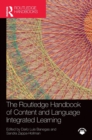 The Routledge Handbook of Content and Language Integrated Learning - Book