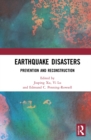 Earthquake Disasters : Prevention and Reconstruction - Book