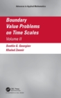 Boundary Value Problems on Time Scales, Volume II - Book