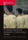 Routledge International Handbook of Critical Gang Studies - Book