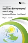 Real-Time Environmental Monitoring : Sensors and Systems - Lab Manual - Book