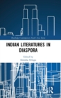Indian Literatures in Diaspora - Book