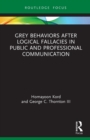 Grey Behaviors after Logical Fallacies in Public and Professional Communication - Book