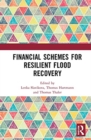 Financial Schemes for Resilient Flood Recovery - Book