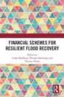 Financial Schemes for Resilient Flood Recovery - Book