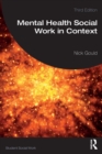 Mental Health Social Work in Context - Book