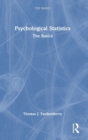Psychological Statistics : The Basics - Book