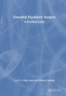 Essential Paediatric Surgery : A Practical Guide - Book