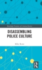 Disassembling Police Culture - Book