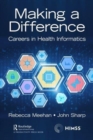 Making a Difference : Careers in Health Informatics - Book