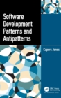 Software Development Patterns and Antipatterns - Book