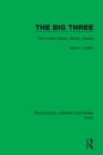 The Big Three : The United States, Britain, Russia - Book