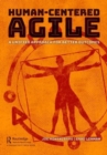 Human-Centered Agile : A Unified Approach for Better Outcomes - Book