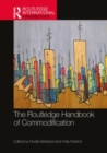 The Routledge Handbook of Commodification - Book