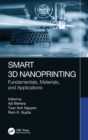 Smart 3D Nanoprinting : Fundamentals, Materials, and Applications - Book