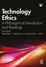 Technology Ethics : A Philosophical Introduction and Readings - Book