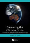 Surviving the Climate Crisis : Australian Perspectives and Solutions - Book