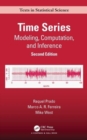 Time Series : Modeling, Computation, and Inference, Second Edition - Book