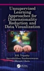 Unsupervised Learning Approaches for Dimensionality Reduction and Data Visualization - Book