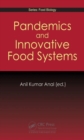 Pandemics and Innovative Food Systems - Book