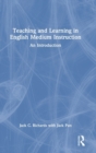 Teaching and Learning in English Medium Instruction : An Introduction - Book