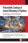 Polymetallic Coatings to Control Biofouling in Pipelines : Challenges and Potential - Book