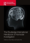 The Routledge International Handbook of Homicide Investigation - Book