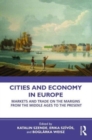 Cities and Economy in Europe : Markets and Trade on the Margins from the Middle Ages to the Present - Book