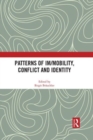 Patterns of Im/mobility, Conflict and Identity - Book